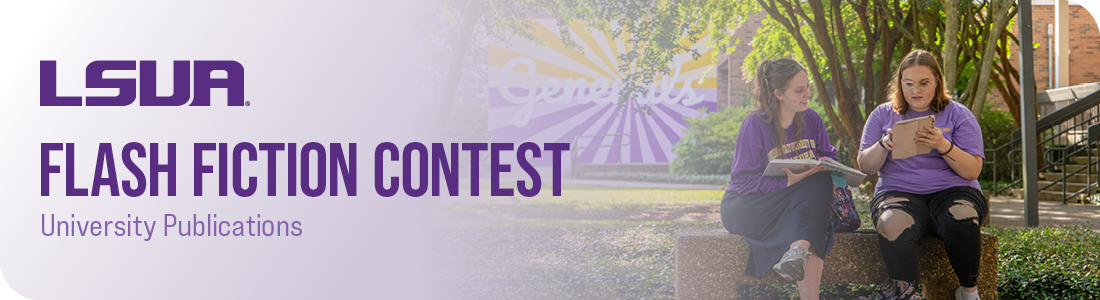 LSUA Flash Fiction Contest