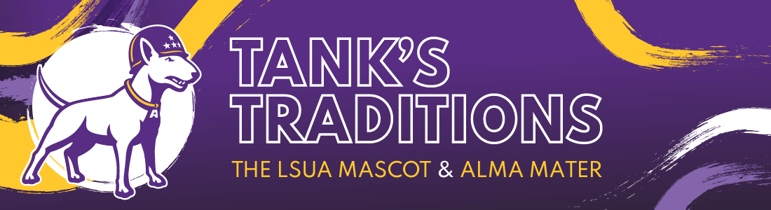 LSUA-Tank_Traditions-Banner-1-01